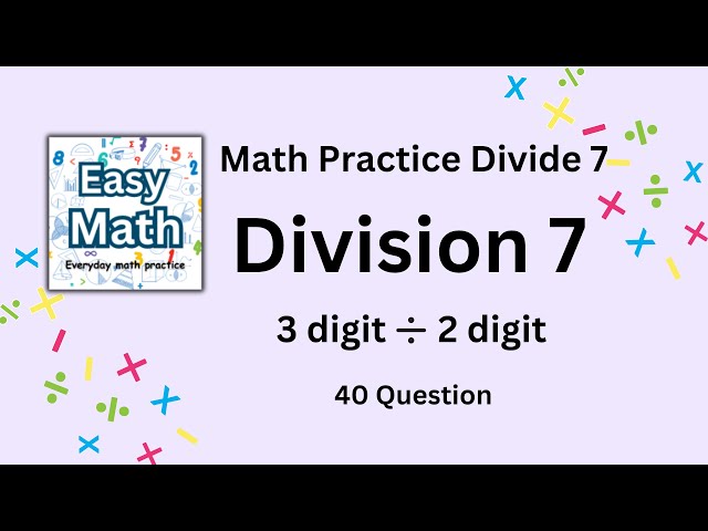 EasyMath) Division 7 (3digit /2 digit) Everyday Math practice/Math Quiz for Kids