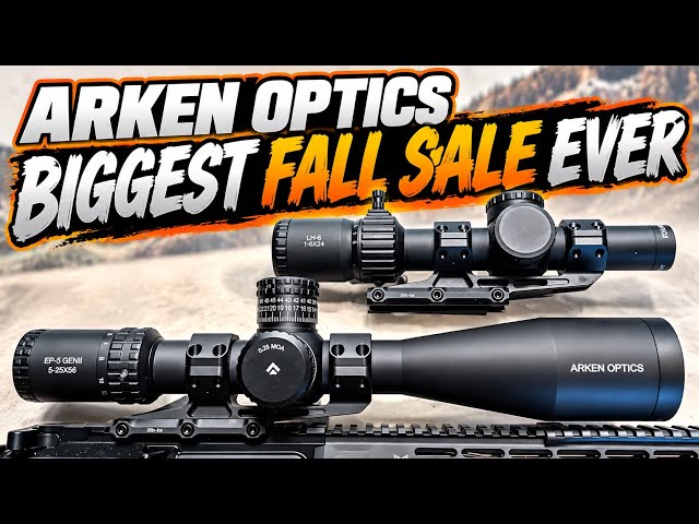 Arken Optics Biggest Fall Sale Ever 