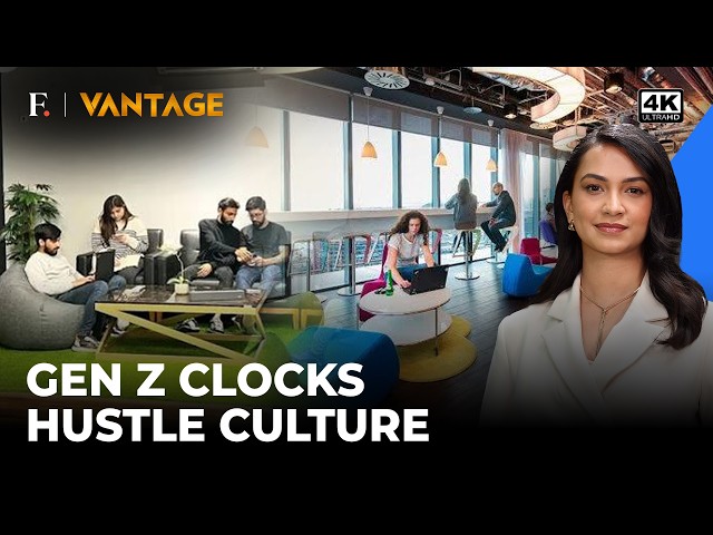 The Effort Recession: What is it? And Why Is Gen Z Rejecting The Corner Office | Vantage | 4K