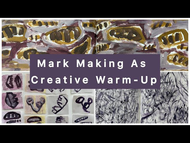 Mark-Making as a Creative Warm-Up | Art Journaling