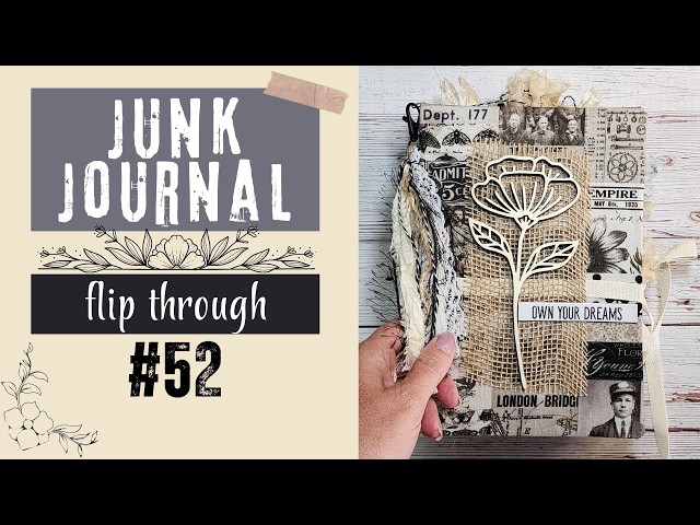 Junk Journal 52 Flip Through #junkjournal #junkjournaling #flipthrough