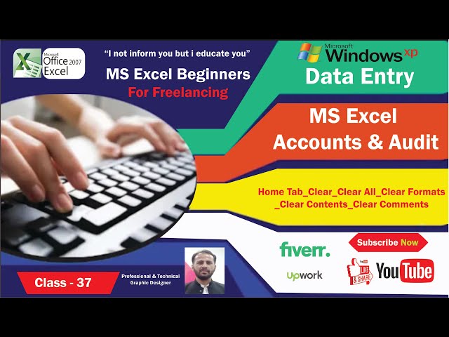 Class # 37 MS Excel 2007 Home Tab_Clear Clear All_Clear Formats_Clear Contents_Clear Comments in MS