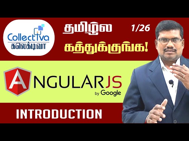 #1 Introduction to Angular JS || AngularJS Foundation in Tamil