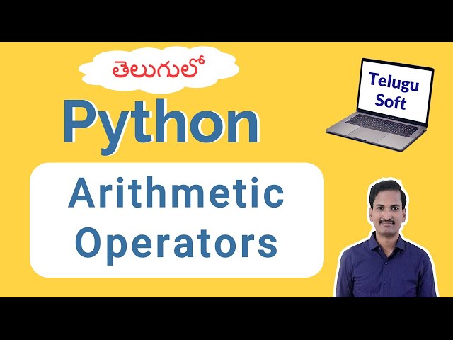 ARITHMETIC OPERATORS in Python in Telugu | Operators Part 1 of 7 #python #Telugu