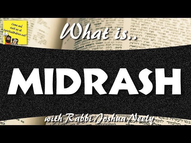 What is Midrash?
