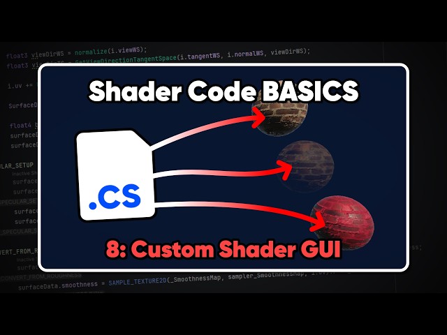 Custom Shader GUI | Unity Shader Code Basics 08
