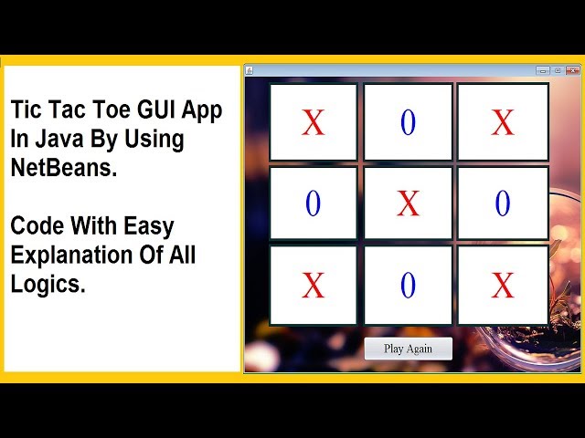 Tic Tac Toe In Java By Using NetBeans (logics with easy explanation)(part 1)