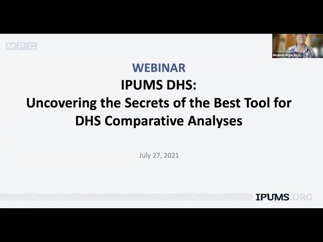 IPUMS DHS: Uncovering the Secrets of the Best Tool for DHS Comparative Analyses