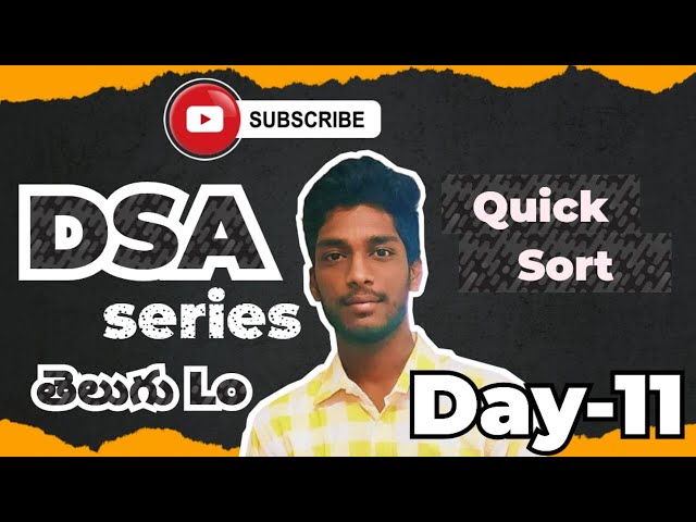 DSA Series in Telugu | Quick Sort అంటే ఏమిటి? Java Example తో క్లియర్ గా! 💡 | DAY - 11
