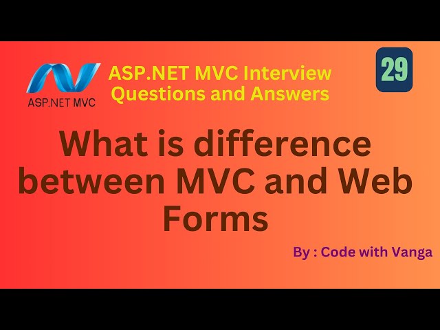 ASP.NET MVC vs Web Forms | Key Differences Explained!