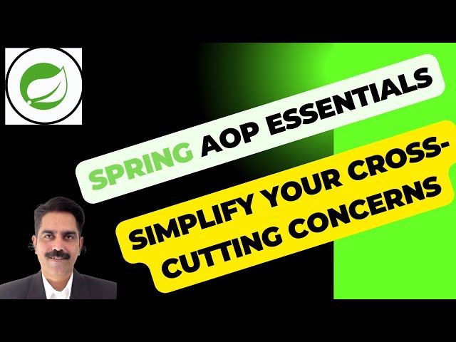 Master Spring AOP: Aspect-Oriented Programming in Spring | Full Tutorial