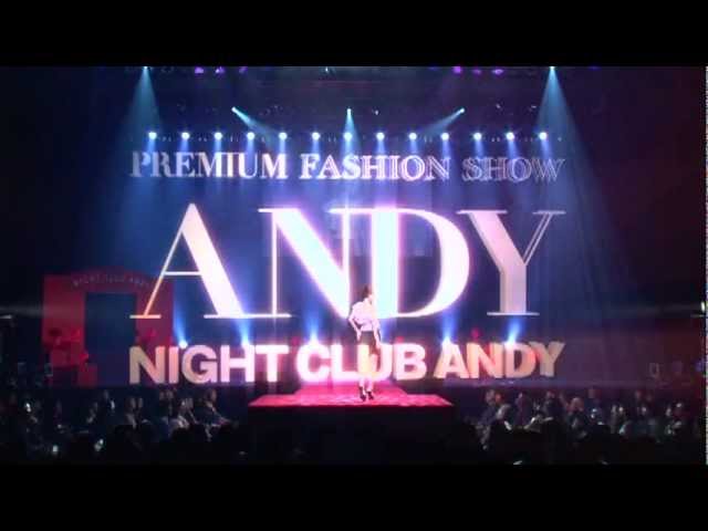 ANDY PREMIUM FASHION SHOW - NIGHT CLUB ANDY -