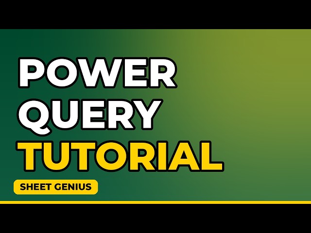 Power Query Tutorial — Automate Your Excel Reports