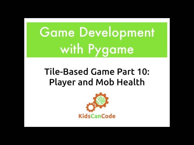 Tile-based game Part 10: Player and Mob Health