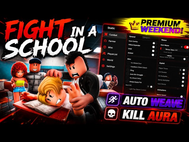 FREE Fight In A School Script 🔥 Kill Aura, Hitbox, Auto Weave & More | Static Hub