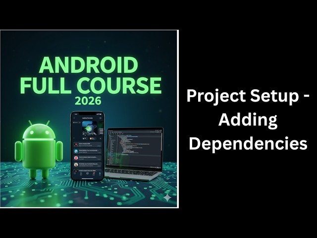 (280) Project Setup & Adding Dependencies | Android Studio Tutorial