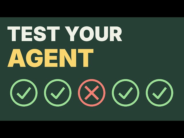 How to Test an AI Agent