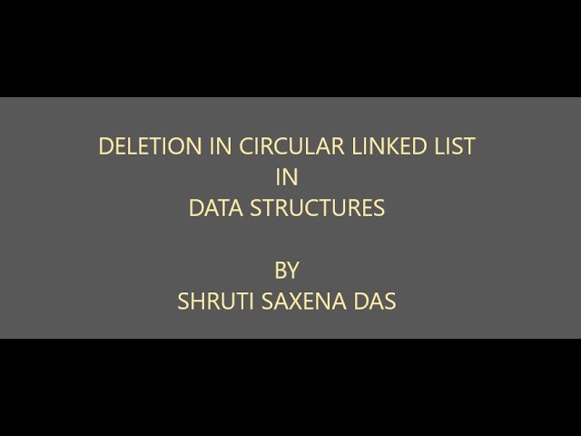 DELETION IN CIRCULAR LINKED LIST || DATA STRUCTURES
