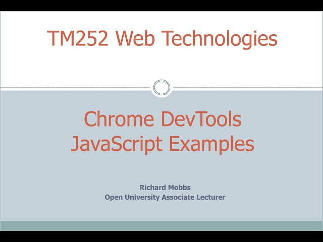 TM252 Chrome DevTools & JavaScript Examples