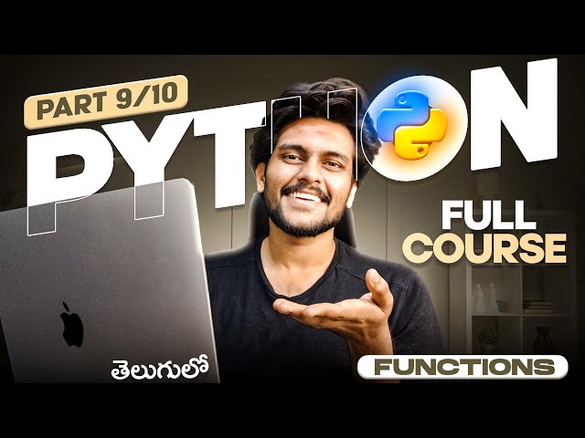Python Full Course [PART 9] || Telugu || Functions