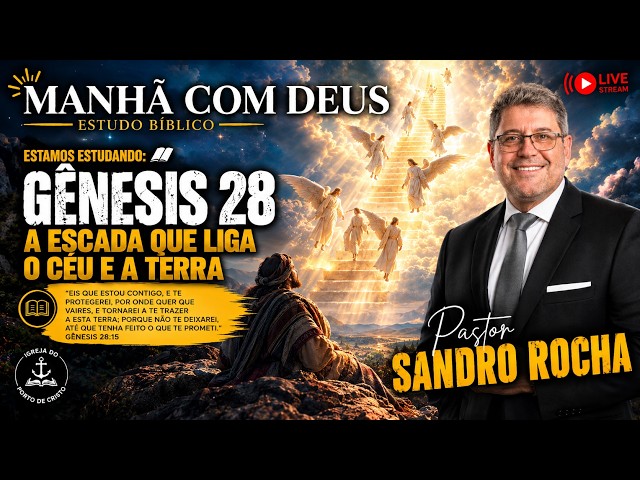 MANHÃ COM DEUS 23/10/2026 - Gênesis 28:10-17