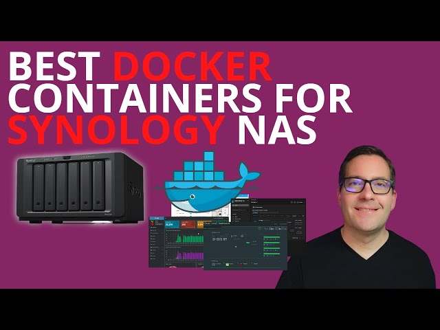 Best Docker Containers for Synology NAS