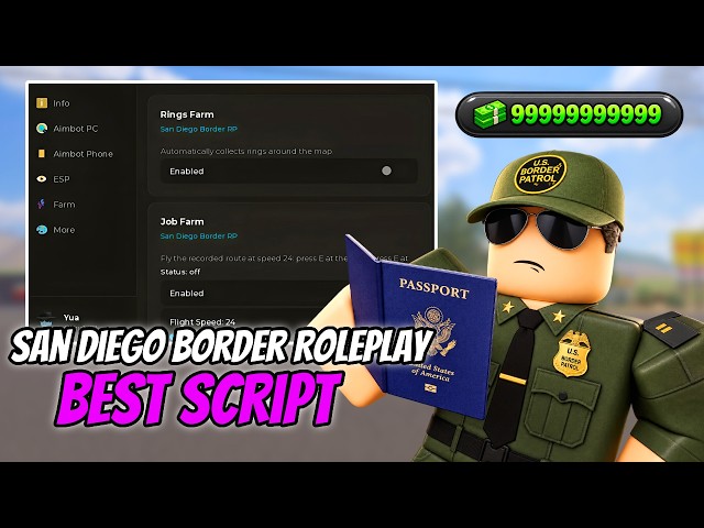 San Diego Border Roleplay Script – Auto Farm, Aimbot, Auto Rob, ESP, Missions & More (No Key)