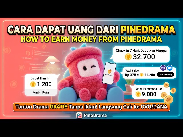How to Make Money from PineDrama: Watch Chinese Dramas for Free Without Ads