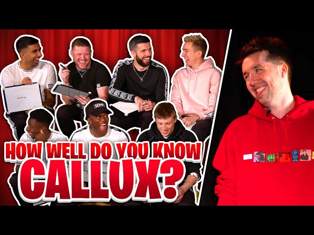 Which of the Sidemen knows Callux the best?