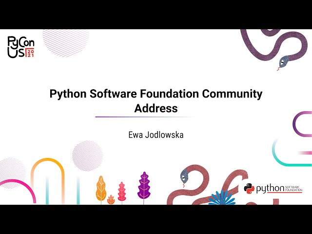 KEYNOTE / Python Software Foundation Community Address / Ewa Jodlowska