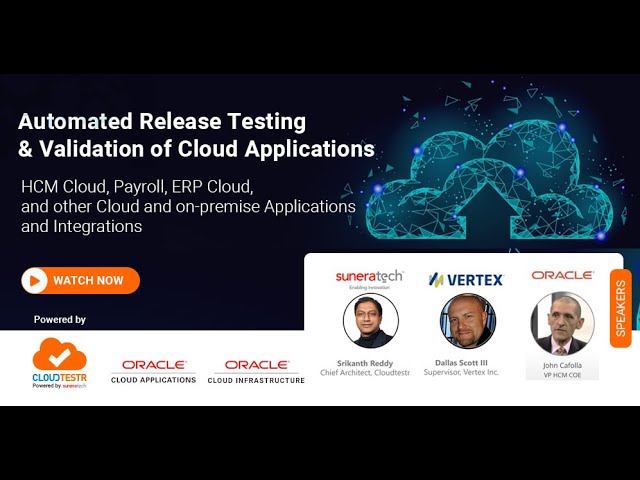 Oracle HCM Cloud Testing | #1 Test Automation Platform for Release & Validation Testing | CloudTestr