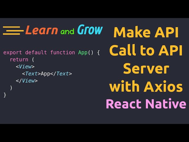 Make API Call to API Server with Axios in React Native