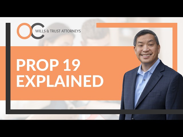 Prop 19 and Estate Planning: What California Homeowners Need to Know