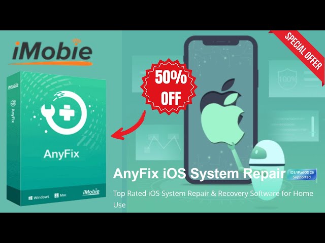 📱AnyFix Coupon Code & Sale: Save 50% OFF 🔧iMobie iOS System Repair & Recovery Software.