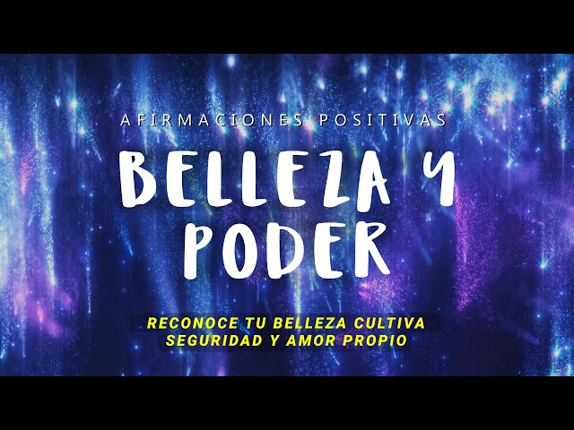 BELLEZA, AUTOESTIMA Y AMOR PROPIO: Afirmaciones Positivas en Femenino 🌸 Siéntete Hermosa y Segura✨