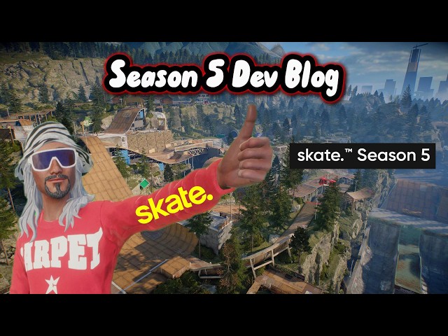 Everything You Need To Know skate. Season 5  Season 5 Dev Blog