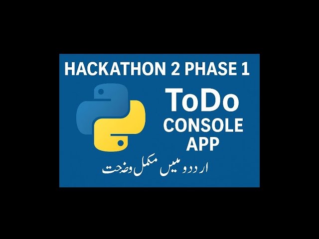 Hakthon 2 phase1 project Todo App console base 🌞👍