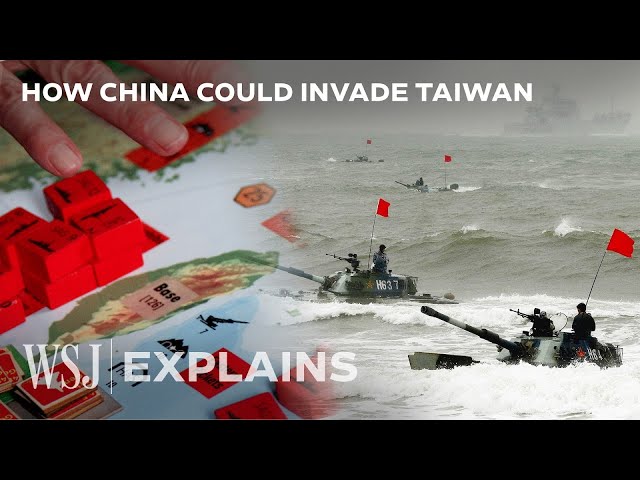 Military Strategist Shows How China Would Likely Invade Taiwan | WSJ