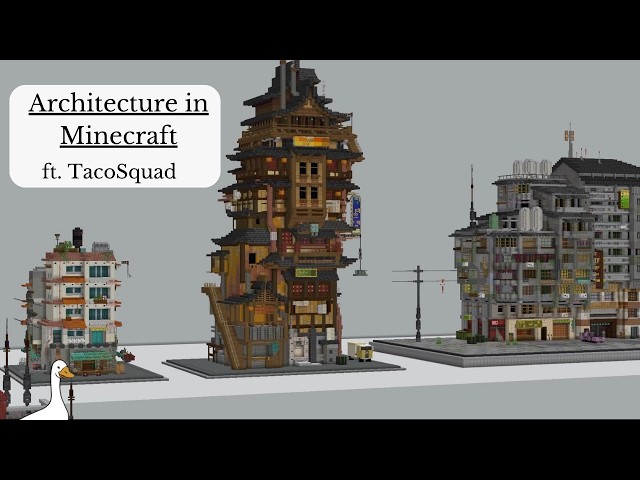 Architecture in Minecraft ft. TacoSquad