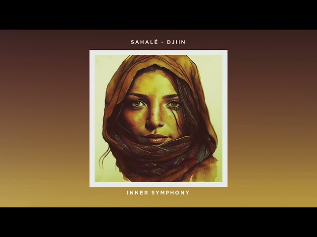 Sahalé - Djiin (Original Mix) | Inner Symphony