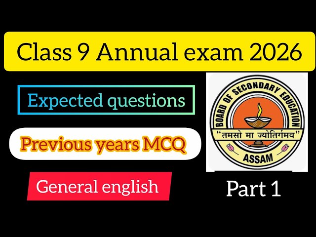 SEBA Class 9 English Important Questions 2026 |Annual Exam Preparation |Expected Questions।।