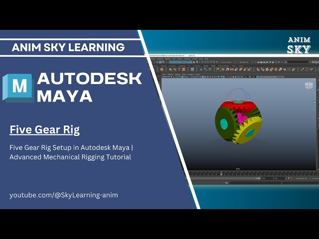 Five Gear Rig - Five Gear Rig Setup in Autodesk Maya | Advanced Mechanical Rigging Tutorial