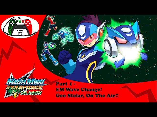 Mega Man Star Force 1 Part 1 - EM Wave Change! Geo Stelar, On The Air!!
