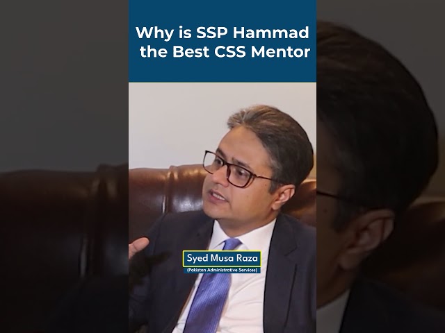 Why is SSP Hammad the Best CSS Mentor? | Officers Academy