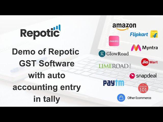 GST filling software for e-commerce sellers| Accounting in tally without add-on|Repotic demo video