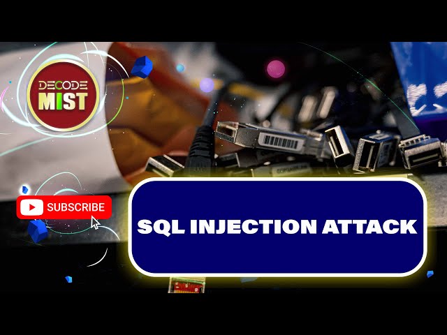 SQL INJECTION ATTACK