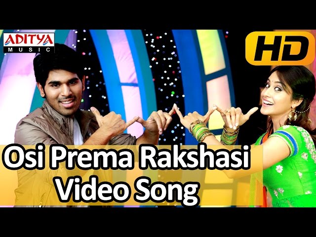 Osi Prema Rakshasi Song - Kotha Janta Video Songs - Allu Sirish, Regina Cassandra | Aditya Movies