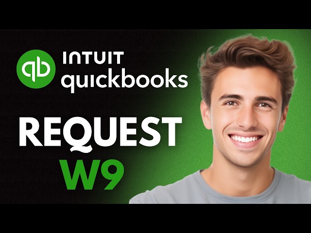 How To Send/Request W9 In QuickBooks Online (2026) - Full Guide