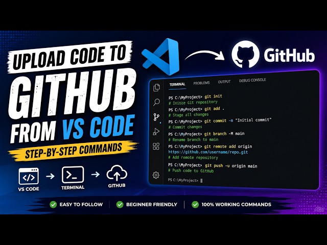 How to Upload Code to GitHub from VS Code Terminal | Git Commands for Beginners (2026)