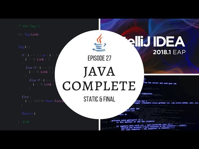 Java Complete Tutorial Ep. 27 - Static & Final keywords
